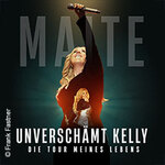 Maite Kelly - Unverschämt Kelly - Die Tour meines Lebens