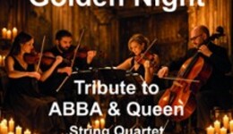 Golden Night - Tribute to ABBA & Queen - String Quartet im Lichterglanz